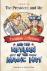 Image for Thomas Jefferson and the Return of the Magic Hat