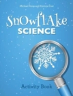 Image for Snowflake Science