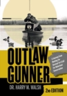 Image for The Outlaw Gunner : A Journey from Hunting for Survival to a Call for Waterfowl Conservation
