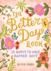 Image for The Better Day Book