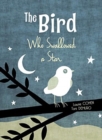 Image for The Bird Who Swallowed a Star