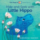 Image for Hide-and-seek with Little Hippo