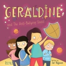 Image for Geraldine and the anti-bullying shield