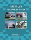 Image for Water Jet Shiphandler&#39;s Guide