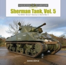 Image for Sherman Tank, Vol. 5 : The M4A4 “British” Sherman in World War II