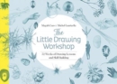 Image for The little drawing workshop  : 52 weeks of drawing lessons and skill building