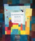 Image for Quarantine quilts  : creativity in the midst of chaos