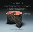 Image for The Art of Contemporary Woven Paper Basketry