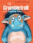 Image for The Grumbletroll . . . Isn’t Grumbling Today!
