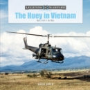 Image for The Huey in Vietnam  : Bell&#39;s UH-1 at war
