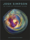 Image for Josh Simpson  : 50 years of visionary glass