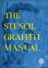 Image for The Stencil Graffiti Manual