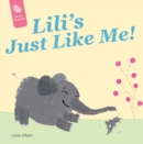 Image for Lili&#39;s just like me!