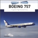 Image for Boeing 757  : a legends of flight illustrated history
