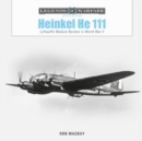 Image for Heinkel He 111  : Luftwaffe medium bomber in World War II