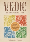 Image for Vedic transformation  : ayurvedic wellness and spiritual healing techniques
