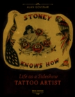 Image for Stoney knows how  : life as a sideshow tattoo artist