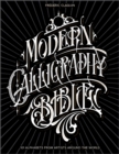 Image for Modern calligraphy bible  : 101 alphabets from artists around the world