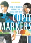 Image for How to render attractive characters with COPIC markers