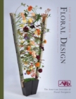 Image for The AIFD guide to floral design  : terms, techniques, and traditions