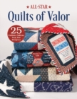 Image for All-star quilts of valor  : 25 patriotic patterns from star designers