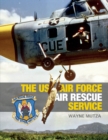 Image for The US Air Force Air Rescue Service  : an illustrated history