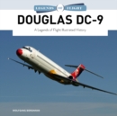 Image for Douglas DC-9  : a legends of flight illustrated history