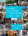 Image for Florida sculptors and their work  : 1880-2020