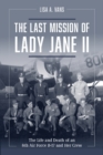 Image for The Last Mission of Lady Jane II
