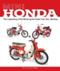 Image for Mini Honda  : the legendary little motorcycles Super Cub, Dax, Monkey