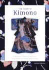 Image for The Guide to Kimono