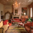 Image for New Orleans  : elegance and decadence