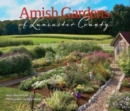 Image for Amish Gardens of Lancaster County