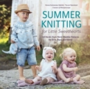 Image for Summer Knitting for Little Sweethearts
