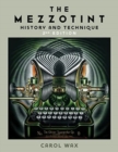 Image for The Mezzotint : History and Technique