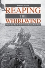 Image for Reaping the Whirlwind : The U-boat War off North America during World War I