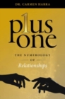 Image for Plus One : The Numerology of Relationships