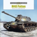 Image for M48 Patton  : America&#39;s first &quot;main battle tank&quot;
