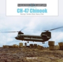 Image for CH-47 Chinook : Boeing&#39;s Tandem-Rotor Heavy Lifter