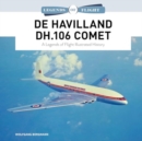 Image for De Havilland DH.106 Comet : A Legends of Flight Illustrated History