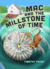 Image for Mac and the Millstone of Time