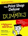 Image for Print Shop deluxe for dummies