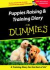 Image for Puppies Raising and Training Diary For Dummies