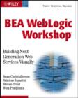 Image for BEA WebLogic Workshop  : building next-generation Web services visually