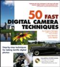Image for 50 fast digital camera techniques
