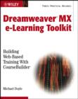 Image for Macromedia Dreamweaver e-learning toolkit  : building Web-based training with Coursebuilder