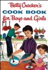 Image for Betty Crocker&#39;s Cook Book For Boys And Girls, Facsimile Edit