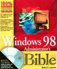 Image for Windows 98 Administrator&#39;s Bible