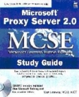 Image for Microsoft Proxy Server 2.0 MCSE Study Guide