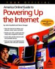Image for Your Official America Online&amp;reg; Guide to Powering Up the Internet